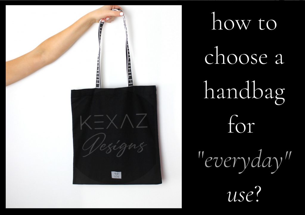 How do I choose a handbag for everyday use?